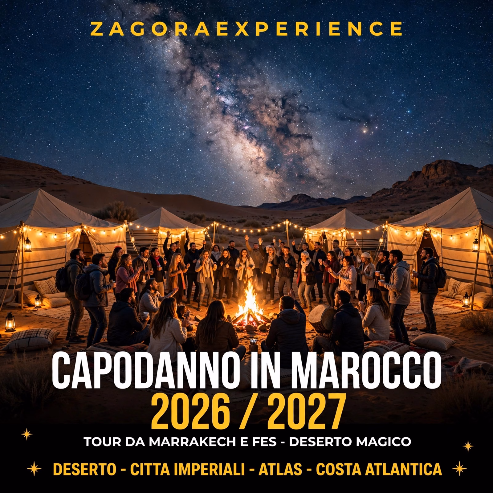 Gruppo di turisti festeggia il Capodanno 2026 2027 attorno al fuoco nel campo di lusso nel deserto del Sahara con ZagoraExperience, sotto un cielo stellato con Via Lattea - tour da Marrakech e Fes